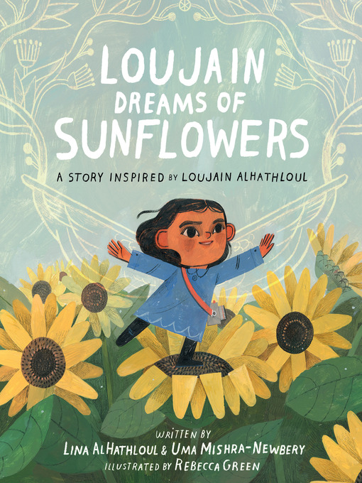 Title details for Loujain Dreams of Sunflowers by Uma Mishra-Newbery - Wait list